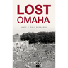 Lost Omaha