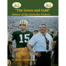 "The Green and Gold" History of the Green Bay Packers