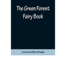 The Green Forest Fairy Book
