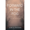 Forward in the Fog