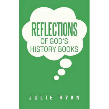Reflections of God's History Books