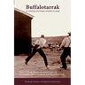 Buffalotarrak: An Anthology of the Basques of Buffalo, Wyoming