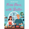 From Paris, with Butter