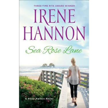 Sea Rose Lane: A Hope Harbor Novel
