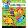 Never Touch the Dinosaurs