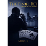 The Final Bet: A Memoir of Love and Legacy
