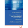 Integrated RF Building Blocks for Wireless Communication Transceivers
