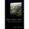 Can't Bury Tales: Short Stories Inside a Short Story