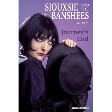 Journey's End - Siouxsie and The Banshees 1987-1996