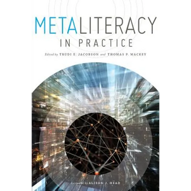 Metaliteracy in Practice