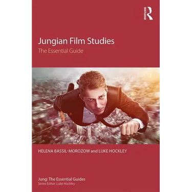 Jungian Film Studies: The essential guide