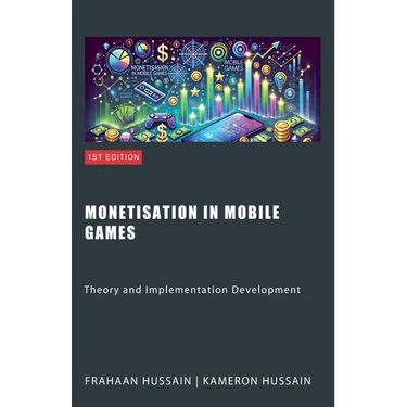 Monetisation in Mobile Games: Theory and Implementation Development