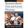 Research-Based Unit and Lesson Planning: Maximizing Student Achievement