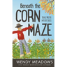 Beneath the Corn Maze