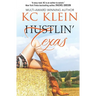 Hustlin' Texas: A Contemporary Romance Novel