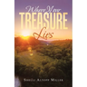Where Your Treasure Lies
