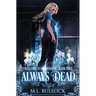 Always Dead