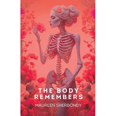 The Body Remembers