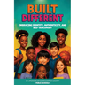 Built Different: Embracing Identity, Authenticity, and Self-Discovery