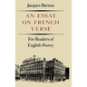 Essay on French Verse: For Readers of English Poetry