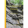 The Straits of Detroit: Volume One - St. Aubin's Detroit