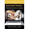 Black Belt Digital (Tm): Grow Your Aesthetics Brand, Clinic or MedSpa by Becoming a Black Belt in Digital Marketing