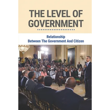 The Level Of Government: Relationship Between The Government And Citizen: The Story Of Fbi Deception
