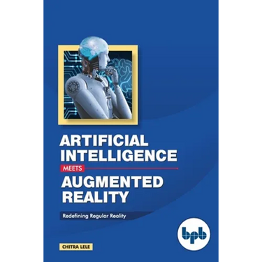 Artificial Intelligence Meets Augmented Reality: Redefining Regular Reality