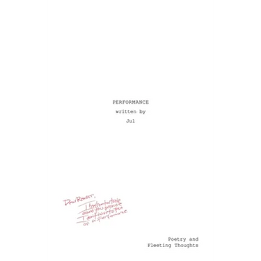 Performance: Poetry and Fleeting Thoughts