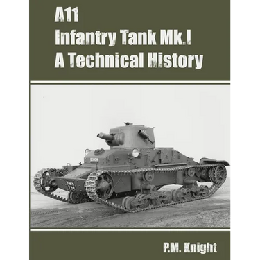 A11 Infantry Tank Mk.I A Technical History