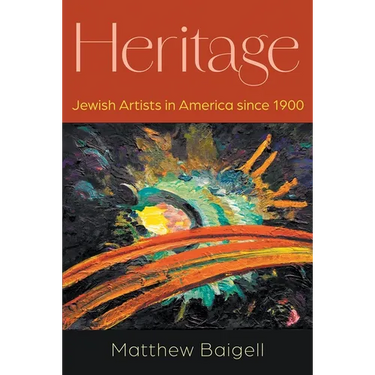 Heritage: Jewish Artists in America Since 1900