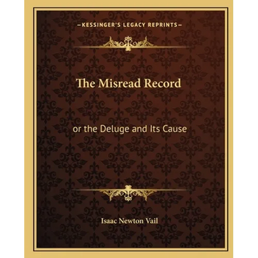 The Misread Record: or the Deluge and Its Cause