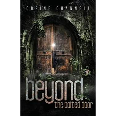 Beyond The Bolted Door