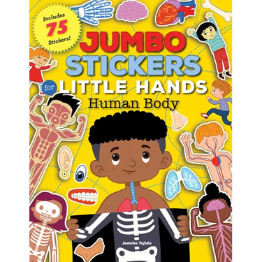 Jumbo Stickers for Little Hands: Human Body: Includes 75 Stickers