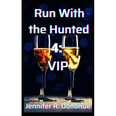 Run With the Hunted 4: VIP