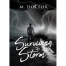 Surviving the Storm