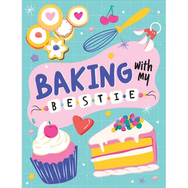 Baking with My Bestie