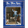 The Blue Note: Seattle's Black Musicians' Union - A Pictorial History