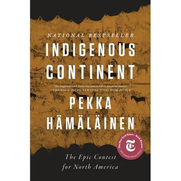 Indigenous Continent: The Epic Contest for North America