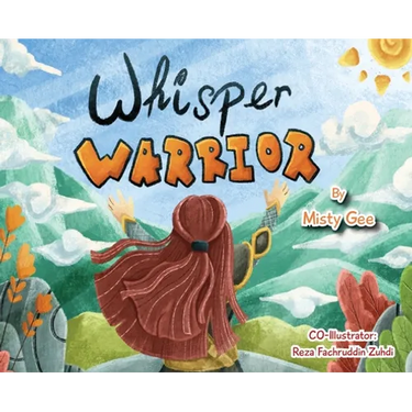 Whisper Warrior: An Inspirational Book For Girls