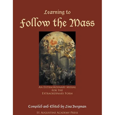 Learning to Follow the Mass: An Extraordinary Missal for the Extraordinary Form