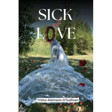 Sick of Love