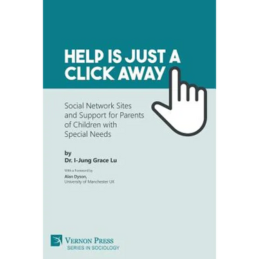 Help is just a click away: Social Network Sites and Support for Parents of Children with Special Needs