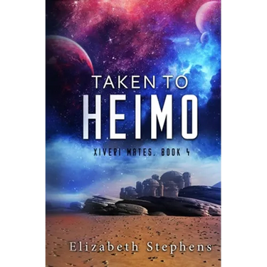 Taken to Heimo: A SciFi Alien Romance (Xiveri Mates Book 4)