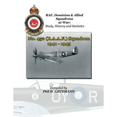 No. 452 (RAAF) Squadron 1941 - 1945