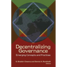 Decentralizing Governance: Emerging Concepts and Practices