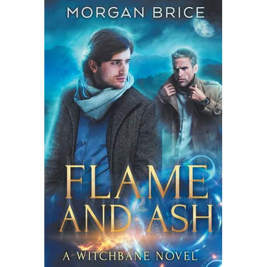 Flame and Ash: A Witchbane Novel