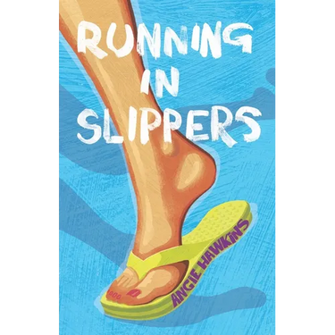 Running in Slippers