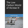 The Low Carbon World of Alcidae III