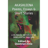 AKASHLEENA Poems, Essays & Short Stories: A Bilingual Anthology of Bangladeshi Diaspora
